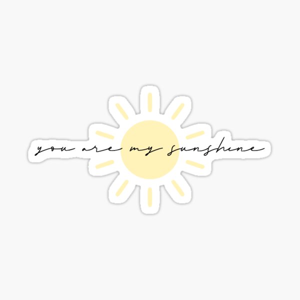 Item preview, You Are My Sunshine designed and sold by haleyymichelle.