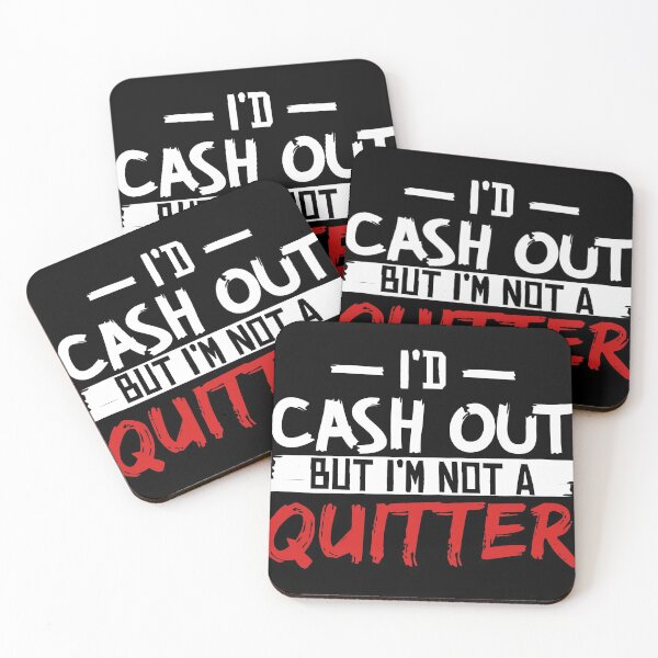Item preview, I'm Not A Quitter Funny Gift print For Gambling Casino designed and sold by Lisbob.
