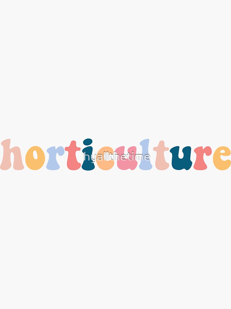 horticulture by hyallthetime