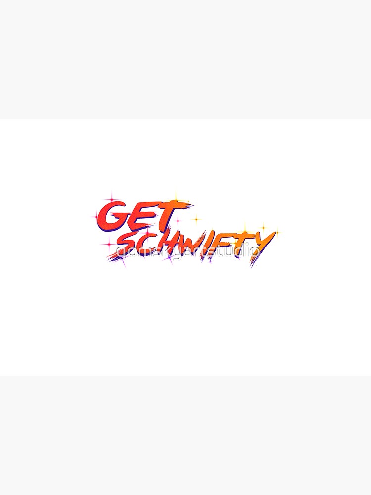get schwifty rick and morty by gomskyartstudio