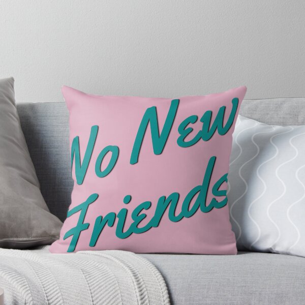 Item preview, MFM No New Friends designed and sold by abipinn.