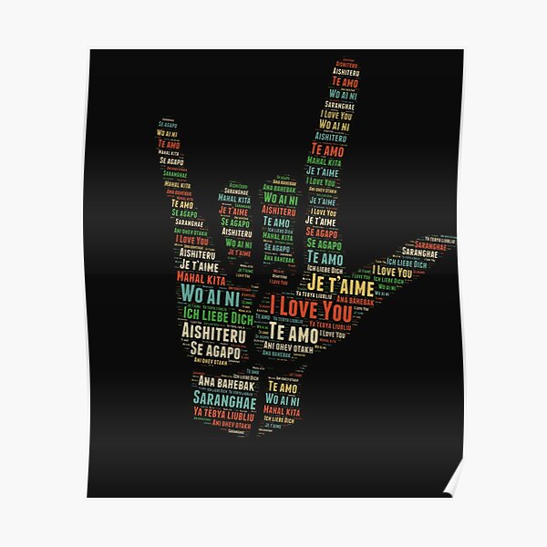 I Love You In 25 Different Languages American Sign Language Gift Poster By Levsal Redbubble