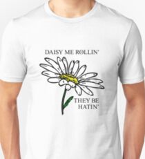 Daisy Me Rollin' Slim Fit T-Shirt