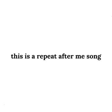 Artwork thumbnail, this is a repeat after me song by sarap987