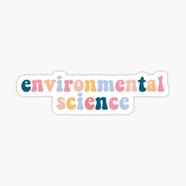 environmental science Sticker