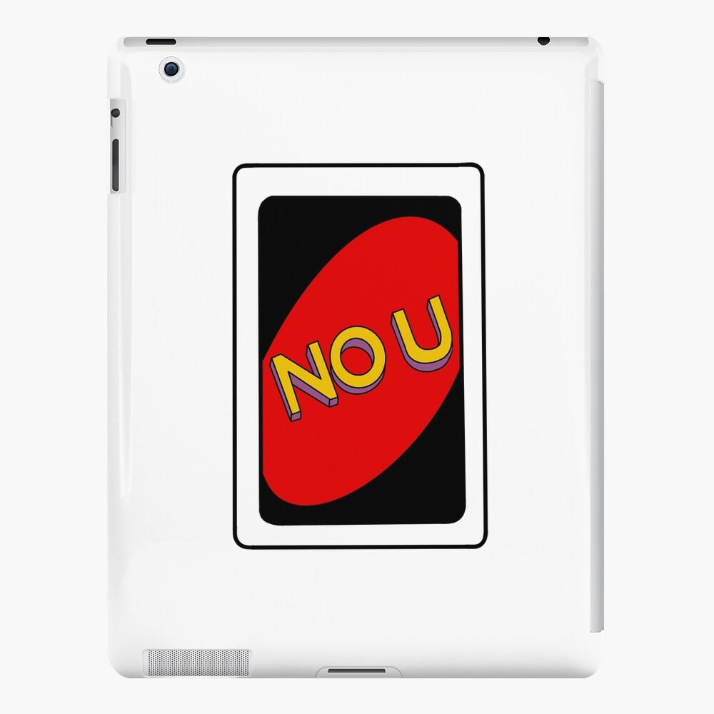 Funny No U Uno Reverse Card Meme | iPad Case & Skin