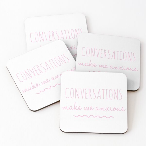 Item preview, Conversations make me anxious  designed and sold by boldtypex.