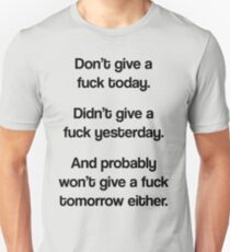 Just Don't Give A Fuck Unisex T-Shirt