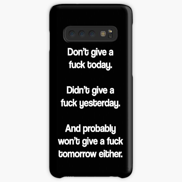 Just Don't Give A Fuck Samsung Galaxy Snap Case
