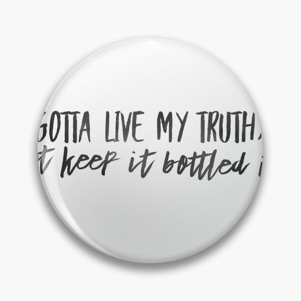 Item preview, Gotta live my truth designed and sold by boldtypex.