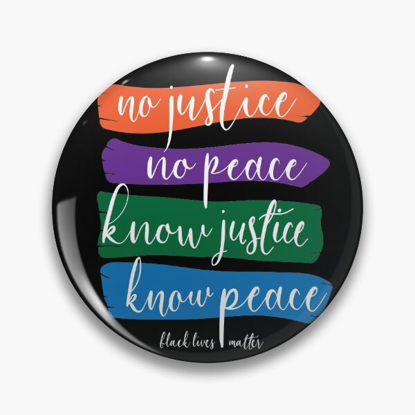 Item preview, No Justice, No Peace, Know Justice, Know Peace designed and sold by travelwitheric.
