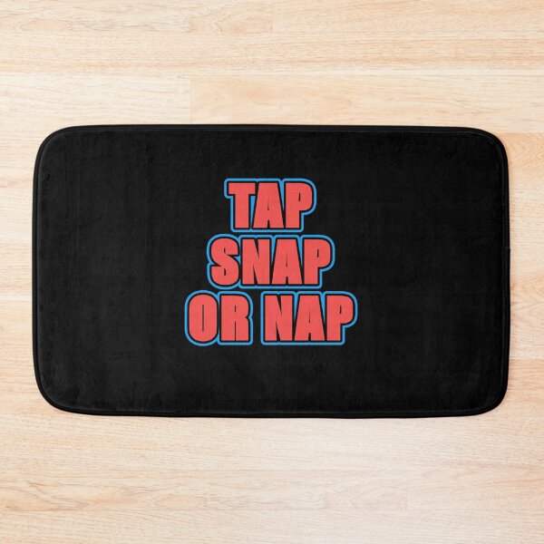 Item preview, TAP SNAP OR NAP designed and sold by WarGear.