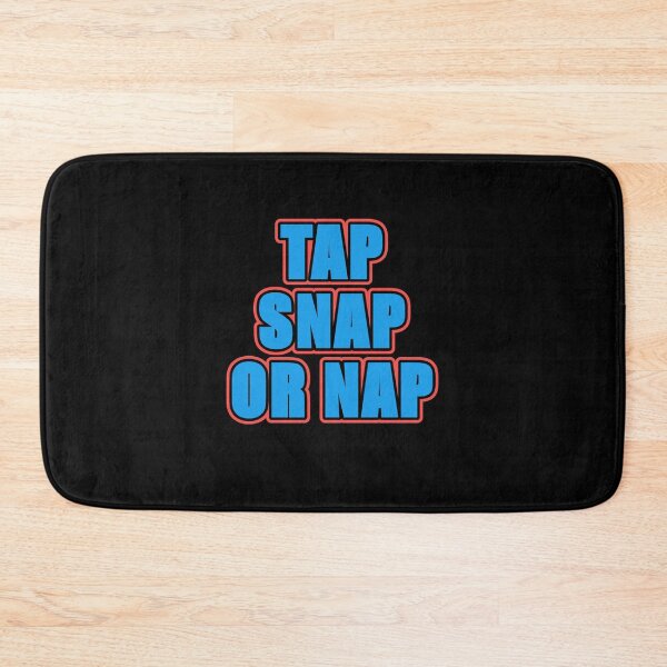 Item preview, TAP SNAP OR NAP designed and sold by WarGear.