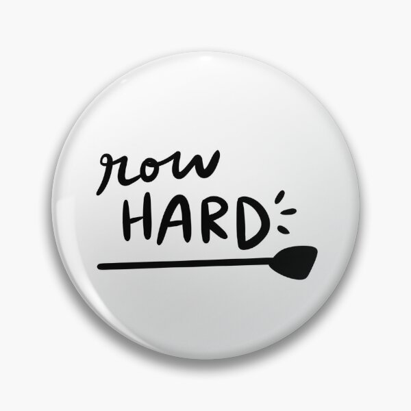 Item preview, Row Hard Crew designed and sold by Mazie Kate.