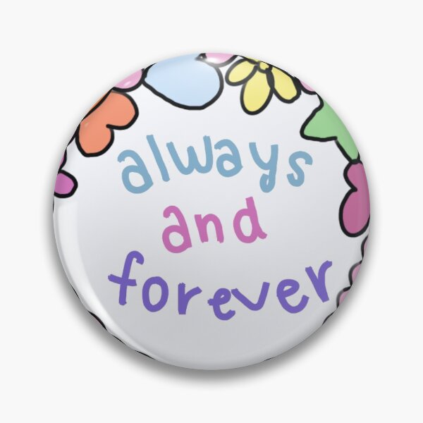 Item preview, Always and forever  designed and sold by woahhitsbritt.
