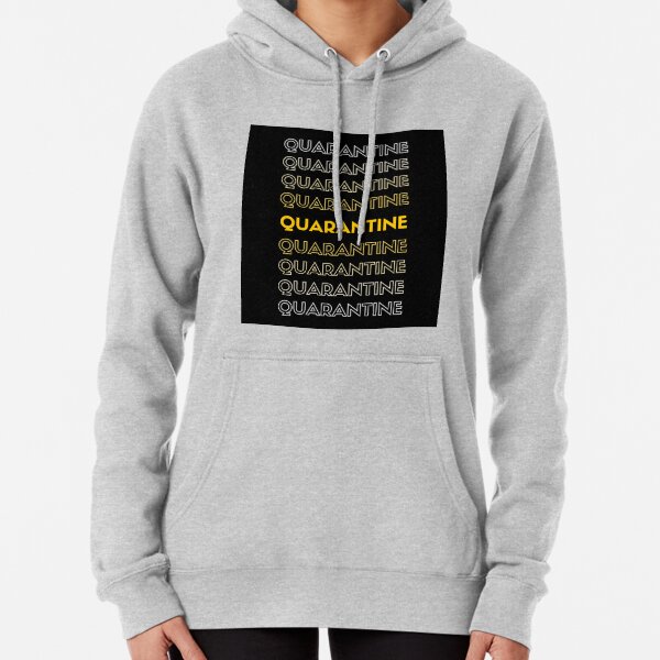 QUARANTINE Pullover Hoodie