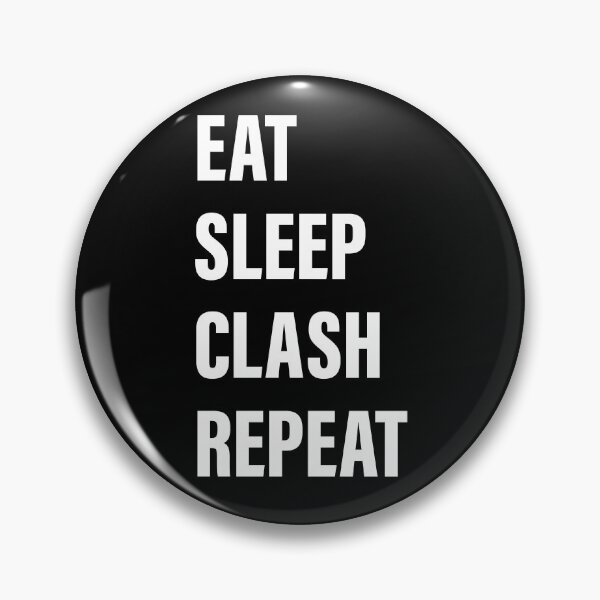 Item preview, Eat Sleep Clash Repeat Funny Gift designed and sold by derradji.