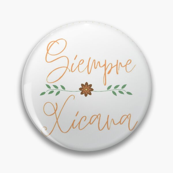 Item preview, Siempre Xicana designed and sold by vidguiano.