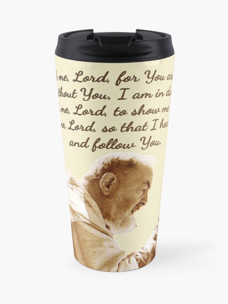 Taza de café de viaje «Padre Pio de Pietrelcina; Quédate conmigo, Señor,»  de neteor | Redbubble