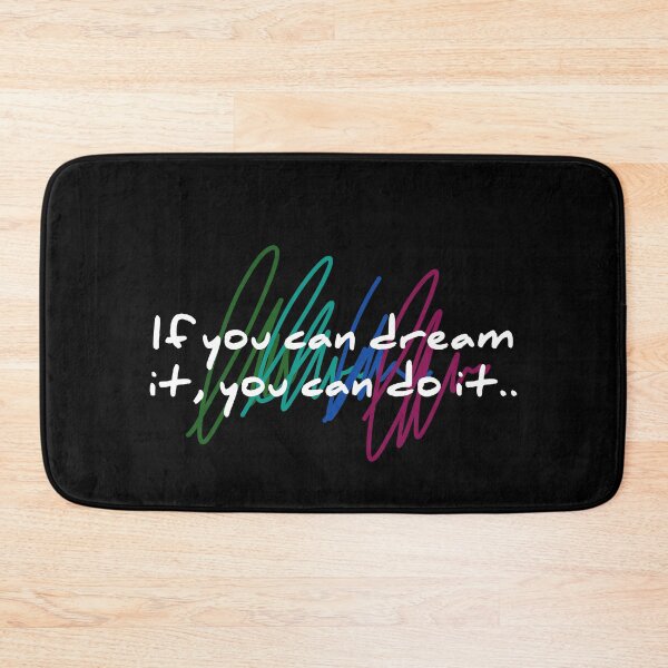 Item preview, If you can dream it, you can do it. designed and sold by TopDesignArt.
