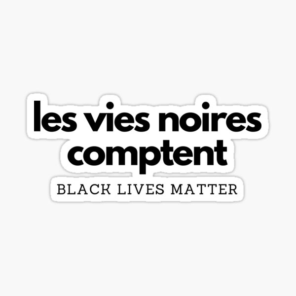 Les Vies Noires Comptent Gifts Merchandise For Sale Redbubble