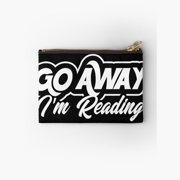 Item preview, Go Away I'm Reading design, Literary product, Reading Tee designed and sold by Lisbob.