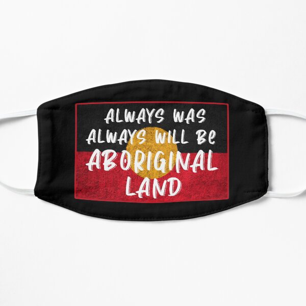 always was always will be aboriginal land Mask