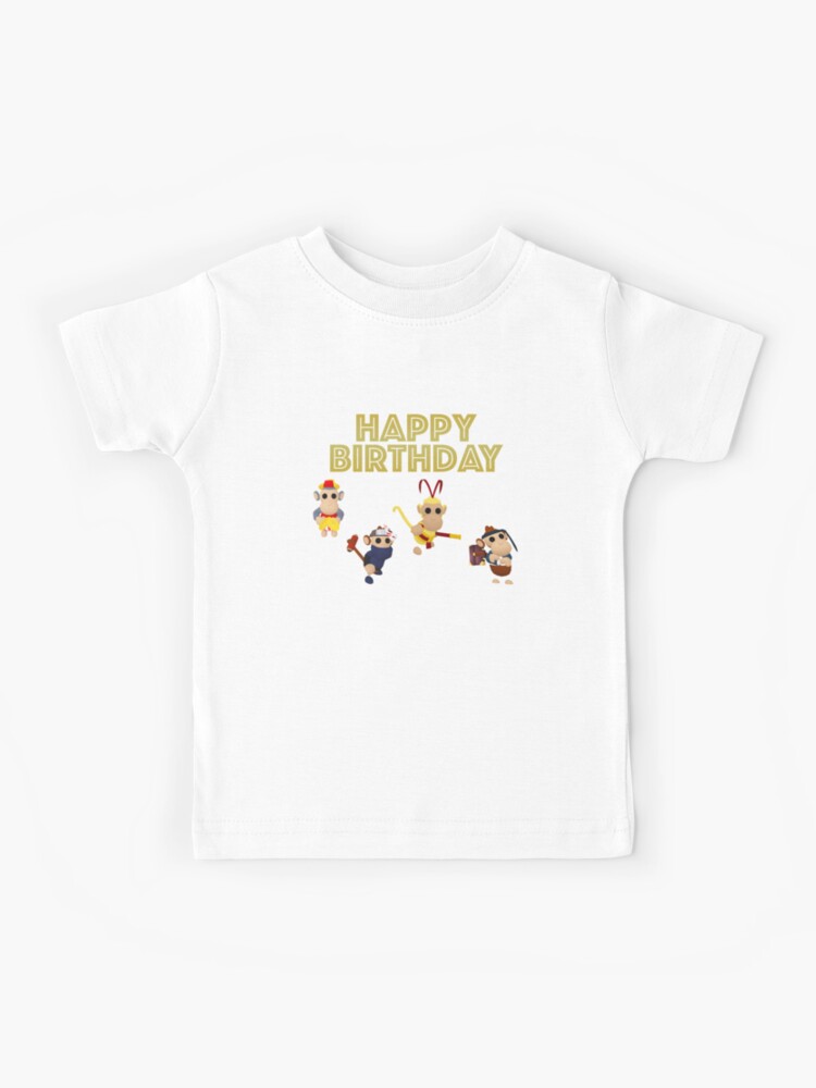 Roblox Adopt Me Monkeys Happy Birthday Kids T Shirt By T Shirt Designs Redbubble - roblox how to make a t shirt easy
