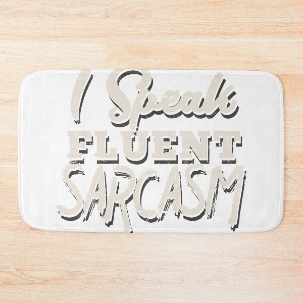 Item preview, Sarcastic Vintage Style Design I Speak Fluent Sarcasm  product designed and sold by Lisbob.