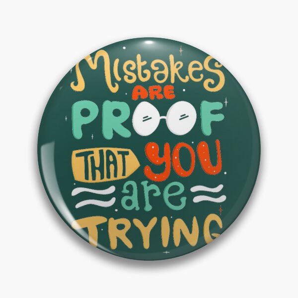 Item preview, Mistakes Proof That You Trying designed and sold by RitzuPaul.