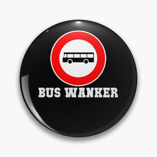Item preview, Bus Wanker designed and sold by boxoflyrics.