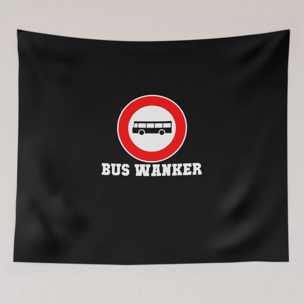 Item preview, Bus Wanker designed and sold by boxoflyrics.