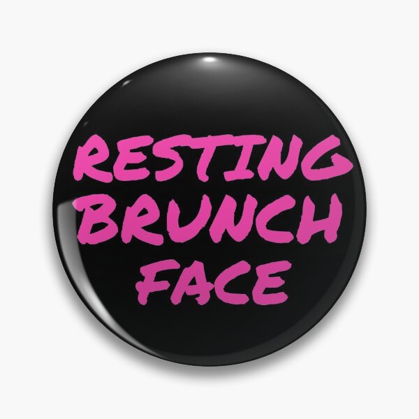 Item preview, Resting Brunch Face Funny Late Morning Gift designed and sold by JukeLox.