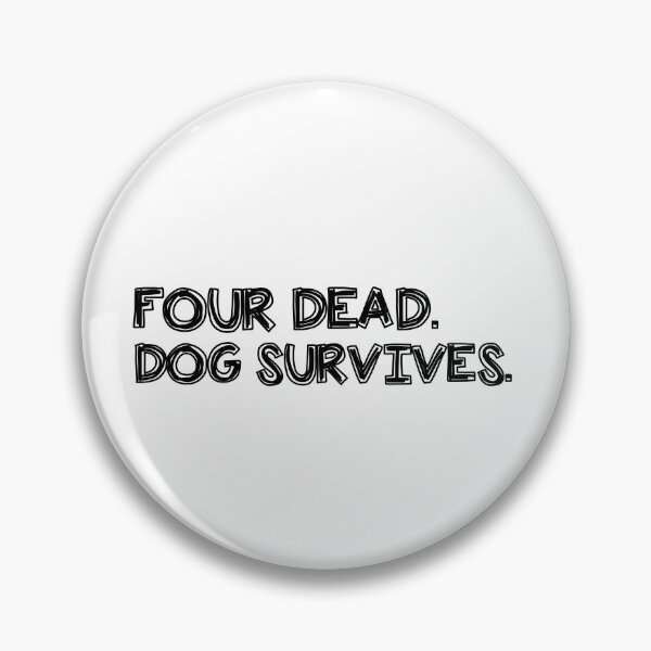Item preview, This Country - Four Dead. Dog Survives. designed and sold by holbytv.