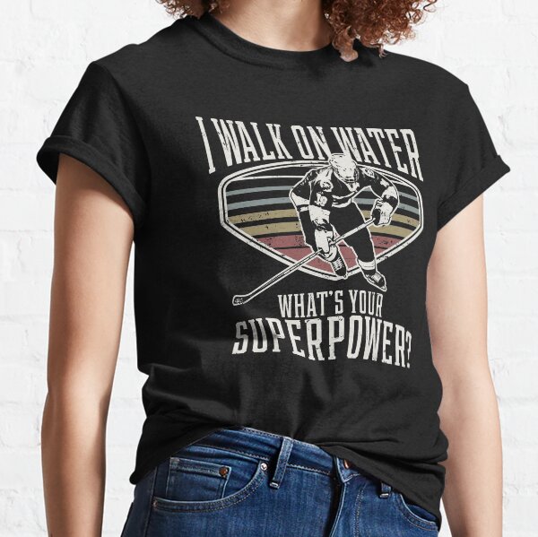 Hilarious Ice Hockey I Walk On Water Gift product Hockey Fan Classic T-Shirt