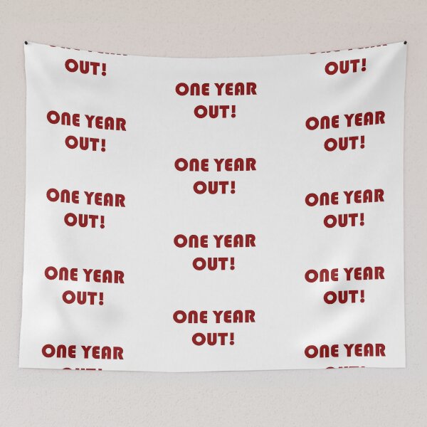 Item preview, One Year Out! designed and sold by holbytv.