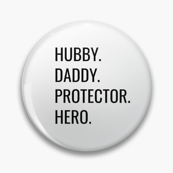 Item preview, Hubby Daddy Protector Hero Husband designed and sold by Wazze Co..