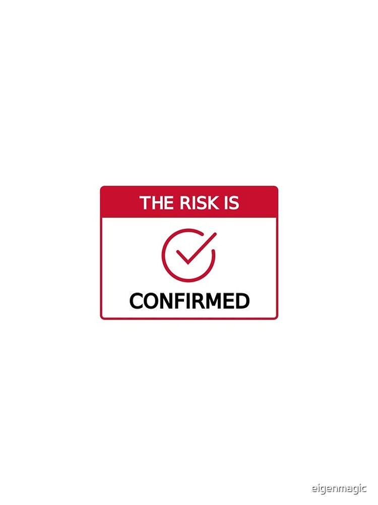 Thumbnail 4 of 4, iPhone Case, The Risk Is: CONFIRMED designed and sold by eigenmagic.