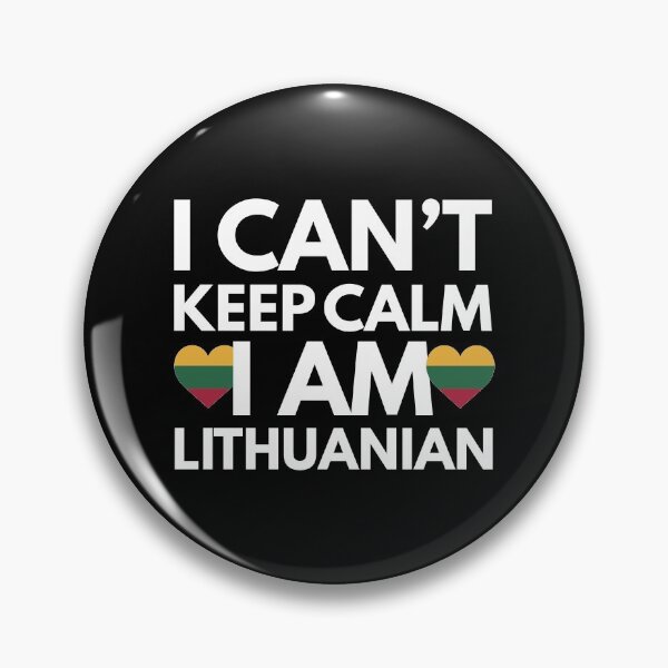 Item preview, I Cant Keep Calm, I am Lithuanian from Lithuania designed and sold by HelloFromAja.