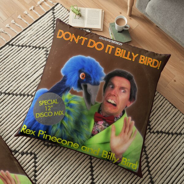 REX PINECONE and BILLY BIRD SINGLE COVER Floor Pillow