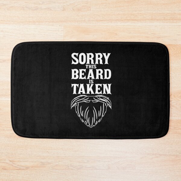 Item preview, Sorry this beard is taken Funny Bearded Men Husband Dad Beard Loving designed and sold by Md. Manjur Ahamed.
