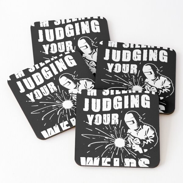 Item preview, Funny Gift Welder design | I'm Silently Judging Your Welds designed and sold by Lisbob.