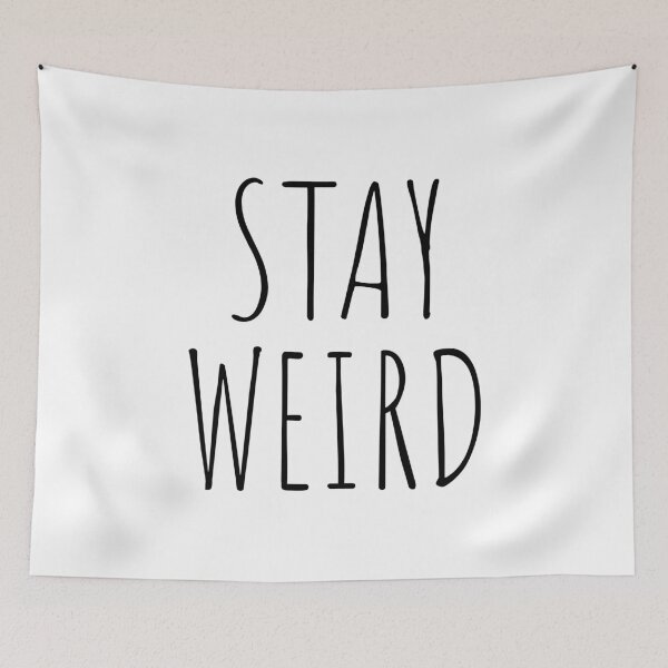 Item preview, Stay weird designed and sold by hexdecor.