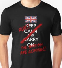 The British Are Coming! (white text) Unisex T-Shirt