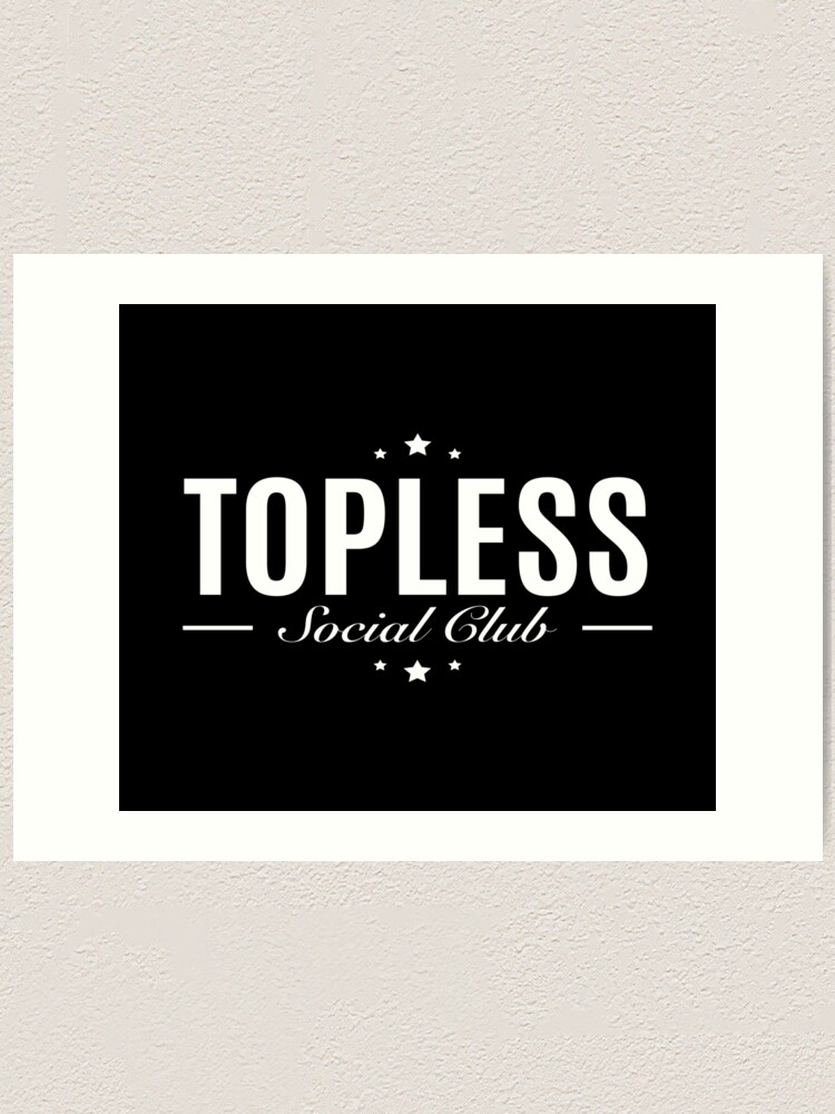 Topless social club