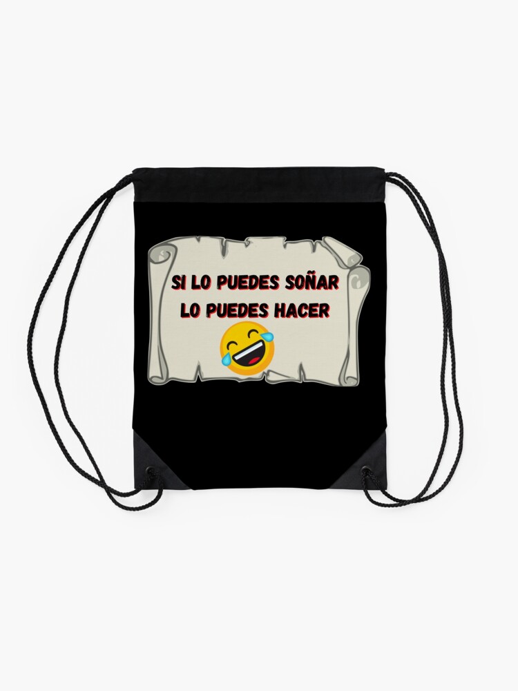 Vista alternativa de Mochila saco Si lo puedes soñar, lo puedes hacer
