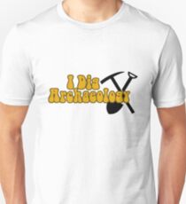 I Dig Archaeology Unisex T-Shirt