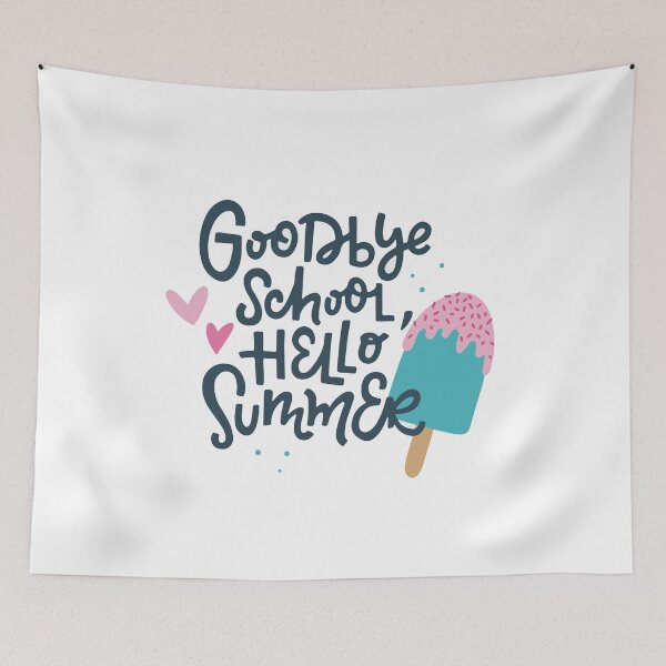 Item preview, GoodBye School Hello Summer designed and sold by htmxrxs.