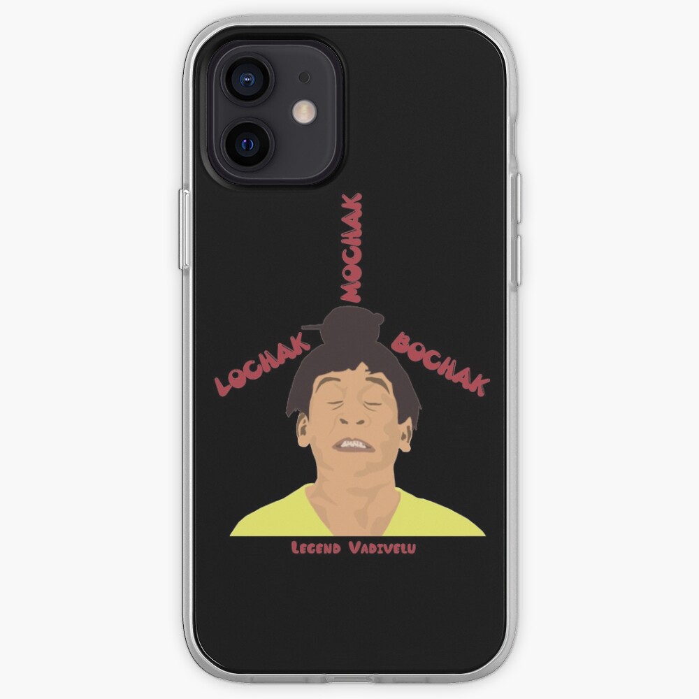 Legend Vadivelu Lochak Mochak Bochak Funny Meme Iphone Case Cover By Sujindellus Redbubble