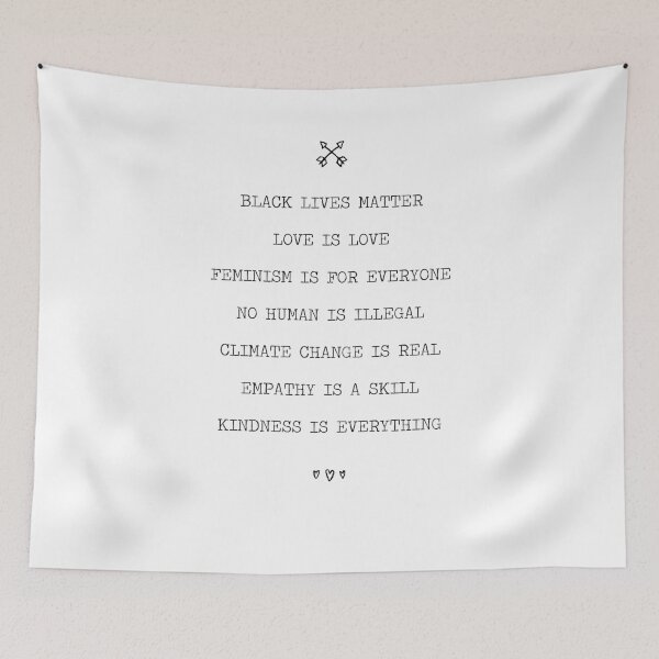 Item preview, Black Lives Matter, Love is Love, Feminism is for everyone, no human is illegal, climate change is real, empathy is a skill, kindness is everything designed and sold by SummerSoulCo.